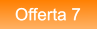 Offerta 7 Offerta 7