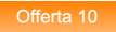 Offerta 10 Offerta 10