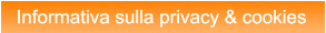 Informativa sulla privacy & cookies Informativa sulla privacy & cookies